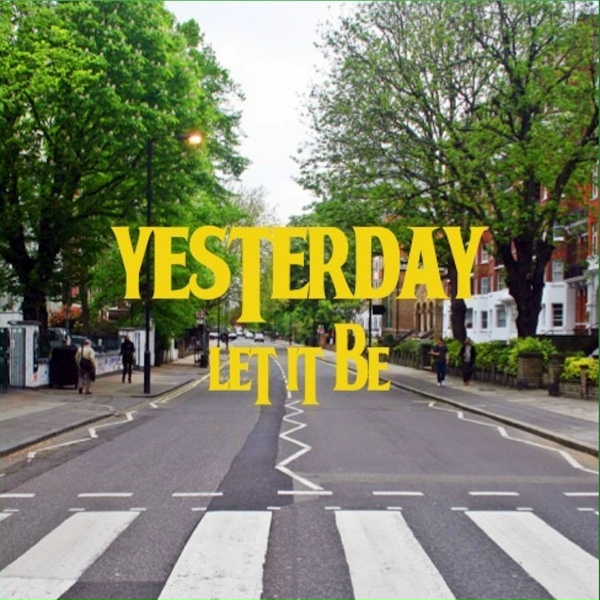 Yesterday - Let It Be