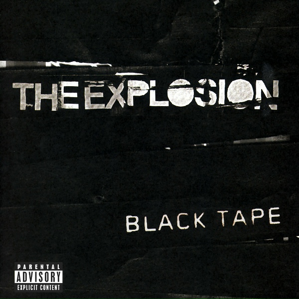 The Explosion - Filthy & Insane
