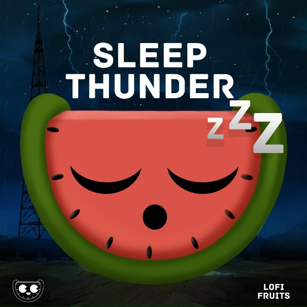 Sleep Fruits Music - Rain Fruits Sounds, Pt. 17