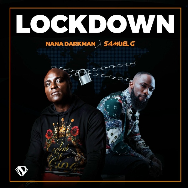 Nana Darkman, Samuel G - Lockdown
