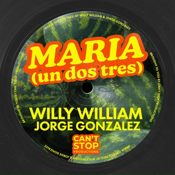 Willy William, Jorge Gonz&aacute;lez - Maria (un dos tres)
