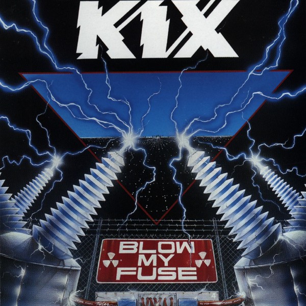 Kix - She Dropped Me the Bomb
