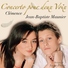 Cl&eacute;mence, Jean-Baptiste Maunier - Concerto pour deux voix