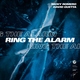 Nicky Romero, David Guetta - Ring The Alarm