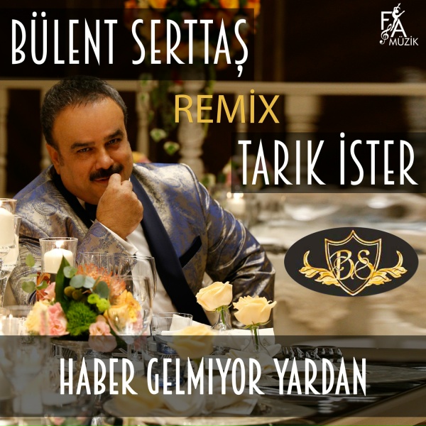 Tarık İster - Haber Gelmiyor Yardan