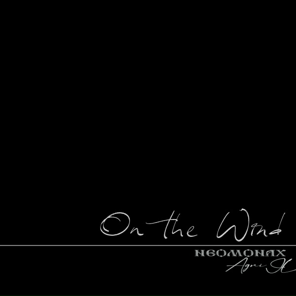 AgniЯ, HEOMOHAX - On the Wind