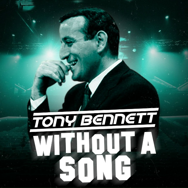 Tony Bennett - Since My Love Has Gone