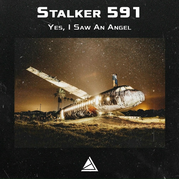 Stalker 591 - Yes, I Saw An Angel