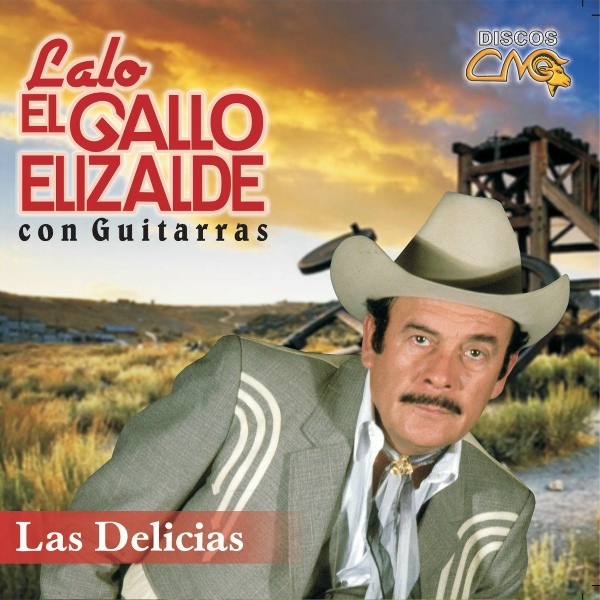 Lalo El Gallo Elizalde - La Huella De Mis Besos