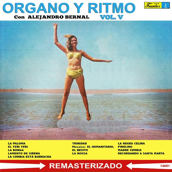 Alejandro Bernal y su &Oacute;rgano - La Negra Celina