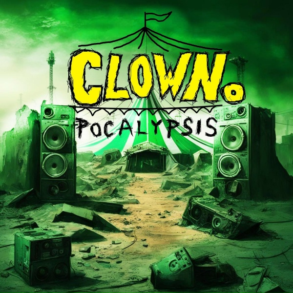 Clownopocalypsis - Слэмгалла