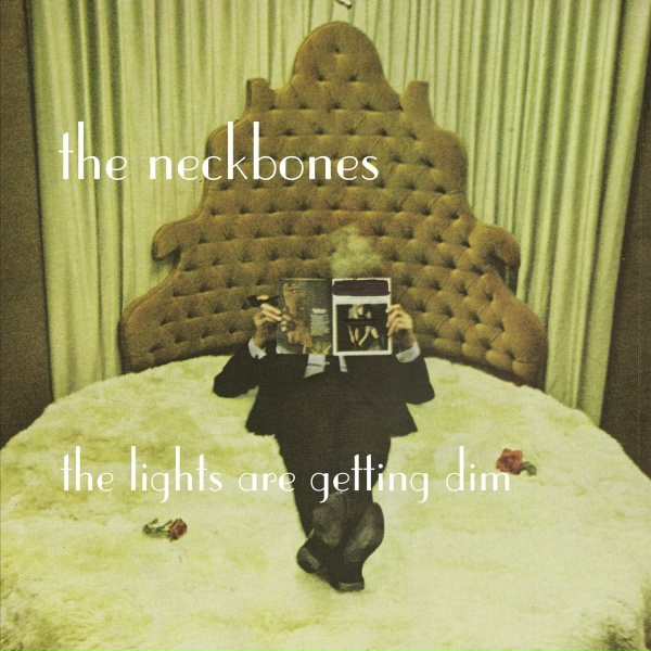 The Neckbones - Good Bye Ramona