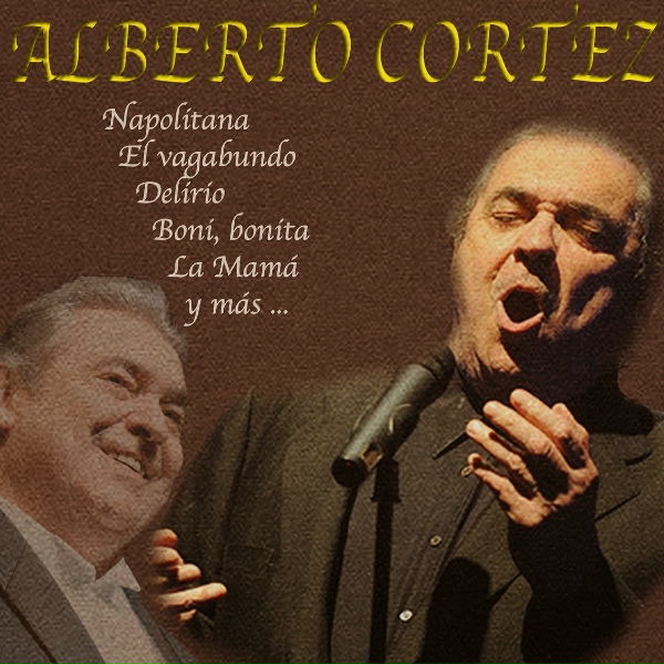 Alberto Cortez - Cholos y Cholitas