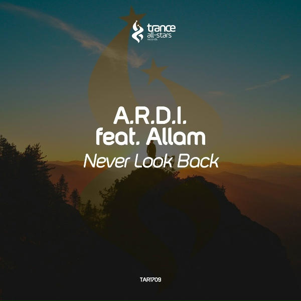 A.r.d.i. feat. Allam feat. Allam - Never Look Back
