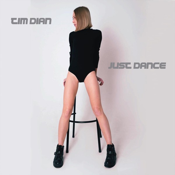 Tim Dian - Just Dance