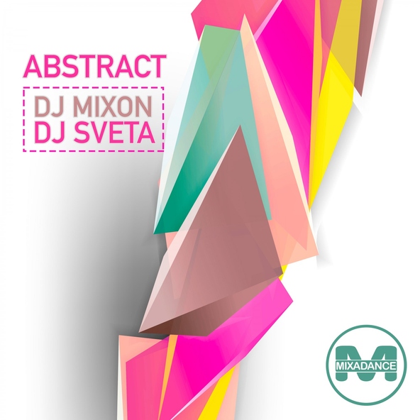 DJ Mixon, DJ Sveta - Abstract