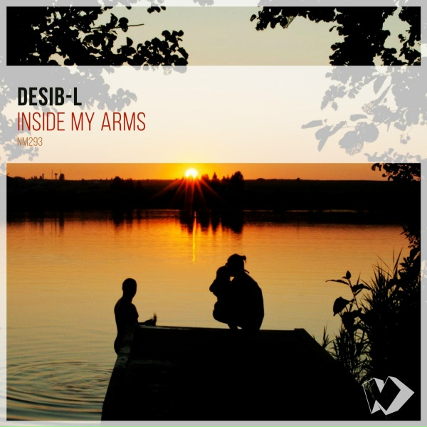 Desib-L - Inside My Arms