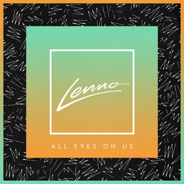 Lenno, Jack Novak feat. Racella - All Eyes On Us