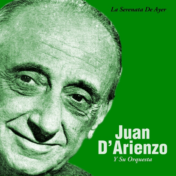 Juan D'Arienzo y Su Orquesta feat. Alberto Echag&uuml;e - Cabeza De Novia