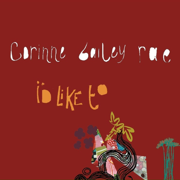 Corinne Bailey Rae - No Love Child