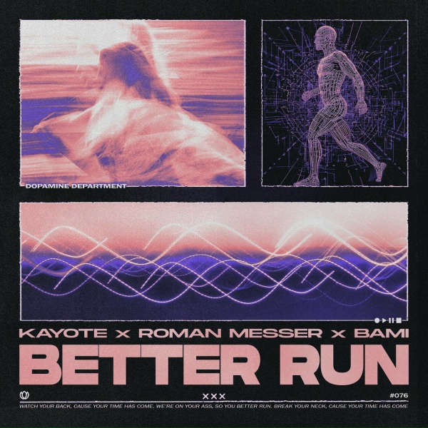 Roman Messer, Kayote, BAMI - Better Run