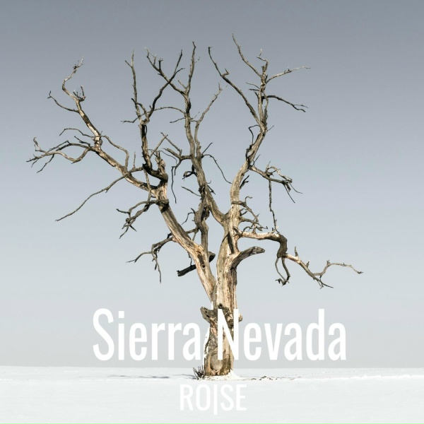 RO|SE - Sierra Nevada