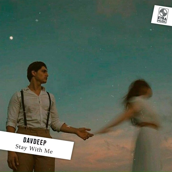 DavDeep - Stay With Me