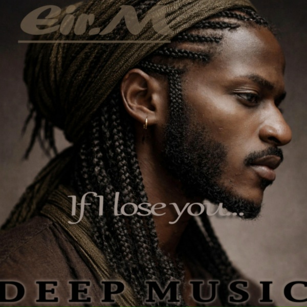 Eir.M - If I lose you..