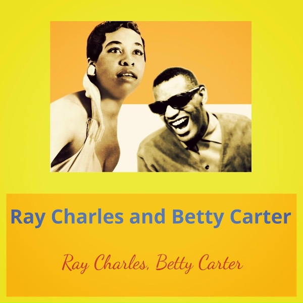 Ray Charles, Betty Carter - Takes Two to Tango