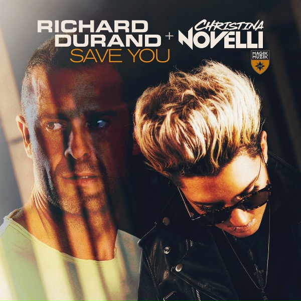 Richard Durand, Christina Novelli - Save You