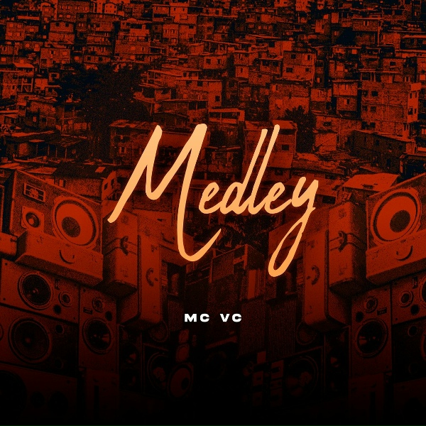 MC VC - Medley