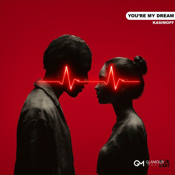 KASIMOFF - You&rsquo;re My Dream