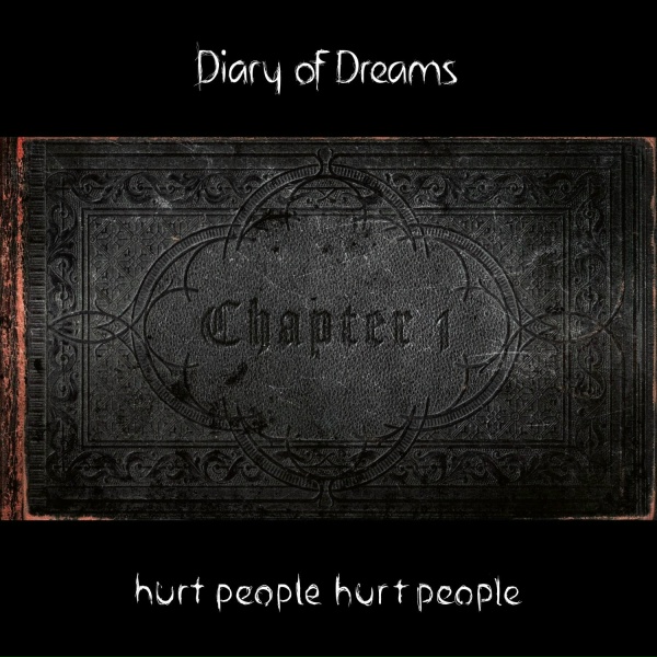 Diary of Dreams - hurt people hurt people