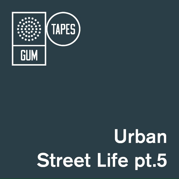 Gum Tapes - Not A Bad Day