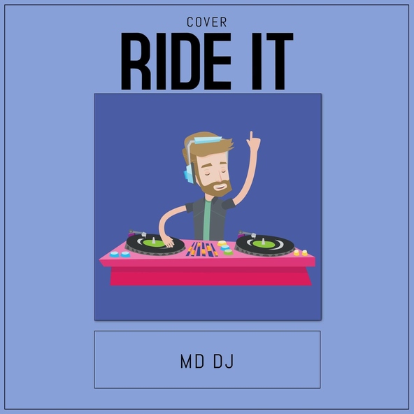 MD DJ - Ride It (Cover Extended)