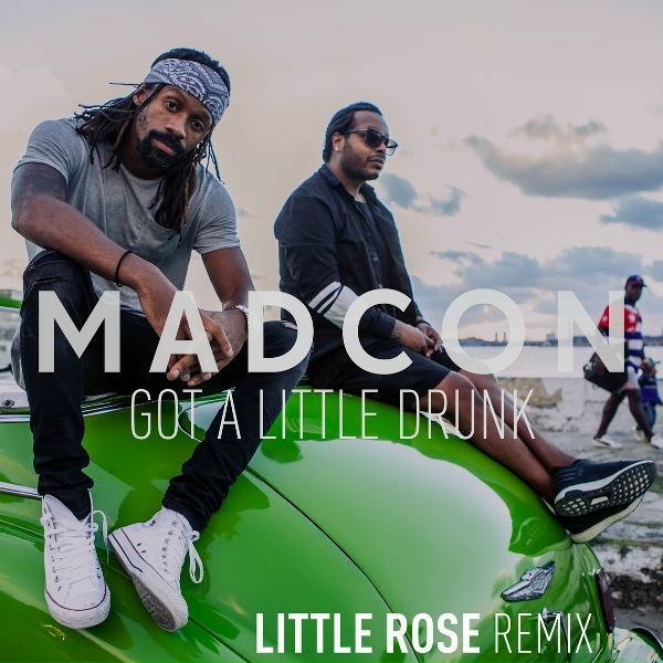 Madcon - Got A Little Drunk
