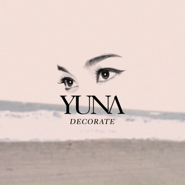 Yuna - Decorate