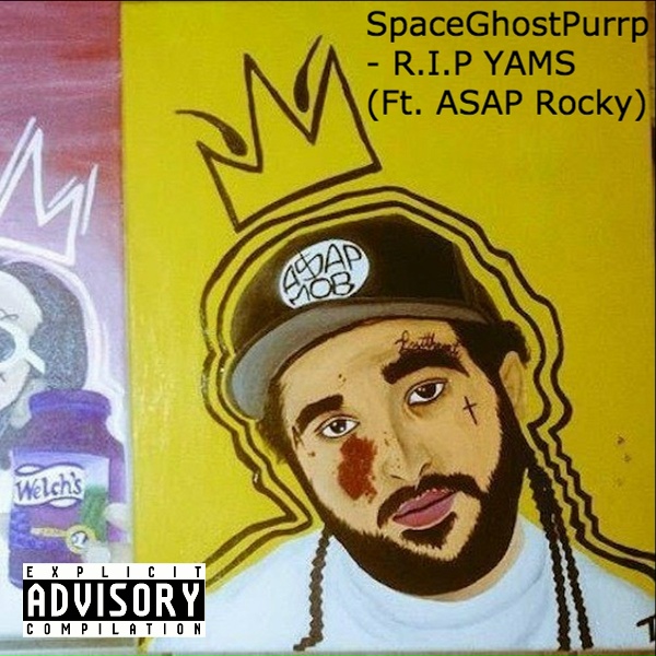 SpaceGhostPurrp feat. A$AP Rocky - R.I.P YAMS