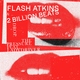 Flash Atkins, 2 Billion Beats - Drop the Pressure (Original Mix) (Original Mix)