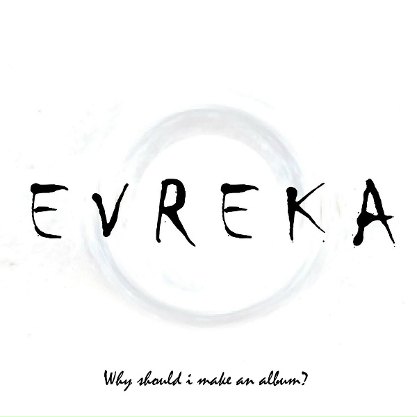EVREKA - Waiting for Rain
