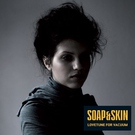Soap&Skin - Brother of sleep