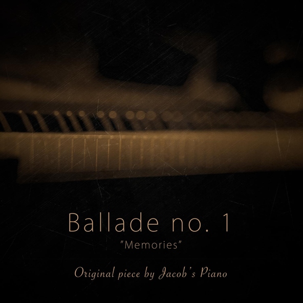 Jacob's Piano - Ballade no. 1 ("Memories")