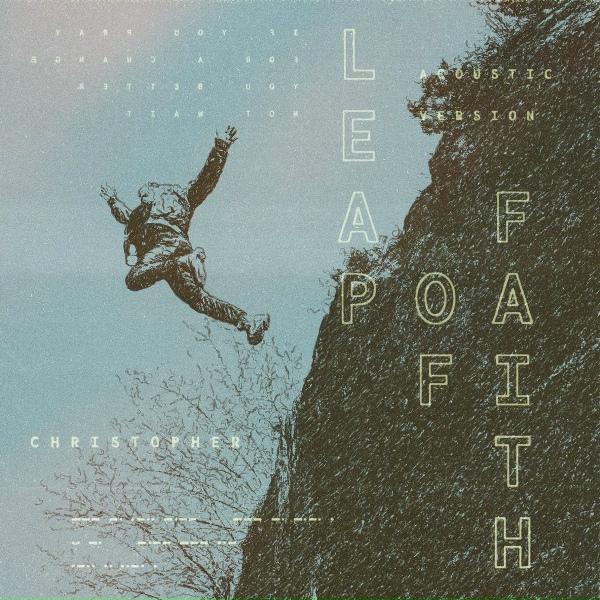 Christopher - Leap Of Faith