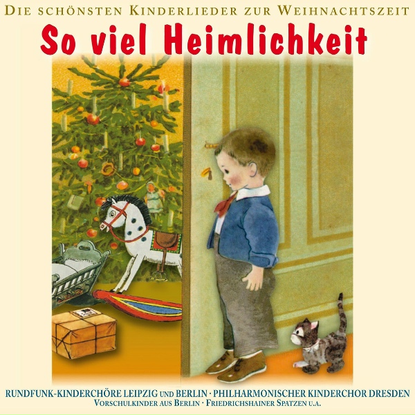 Rundfunk-Kinderchor Berlin - Wenn Weihnacht ist
