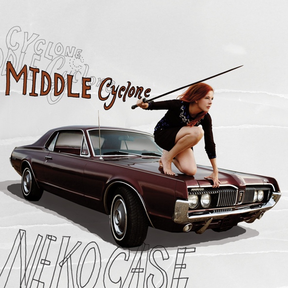 Neko Case - People Got A Lotta Nerve