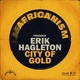 Erik Hagleton - City Of Gold (Daddy's Groove Remix) (Daddy's Groove Remix)