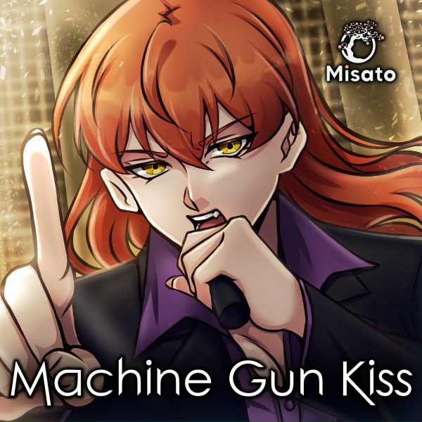 Misato - Machine Gun Kiss