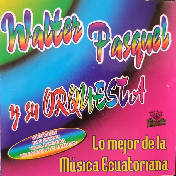 Walter Pasquel y Su Orquesta - Jard&iacute;n Ambate&ntilde;o