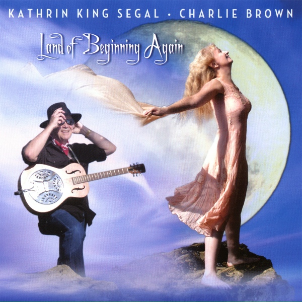 Kathrin King Segal & Charlie Brown - Beautiful