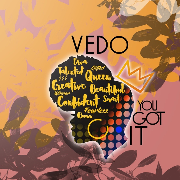 VEDO - You Got It